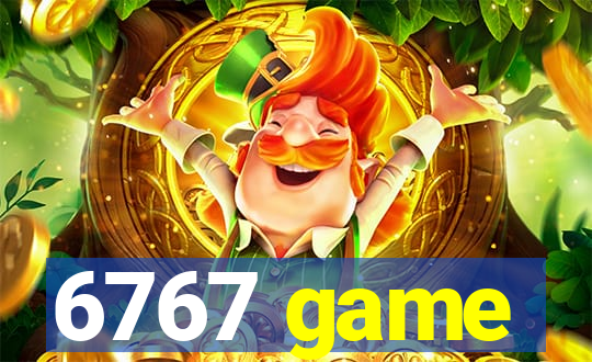 6767 game